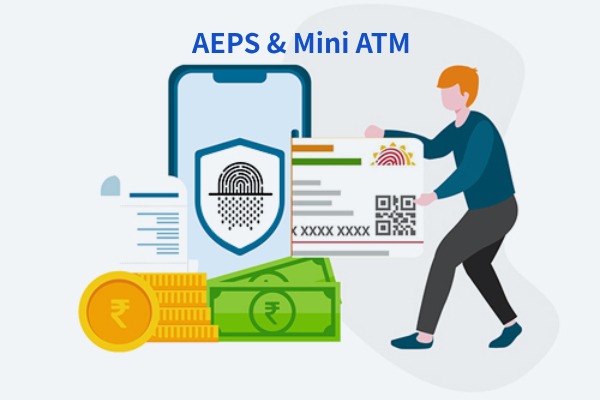 AEPS & Mini ATM